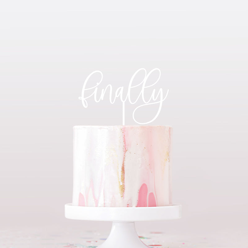 "Finally" Cake Topper